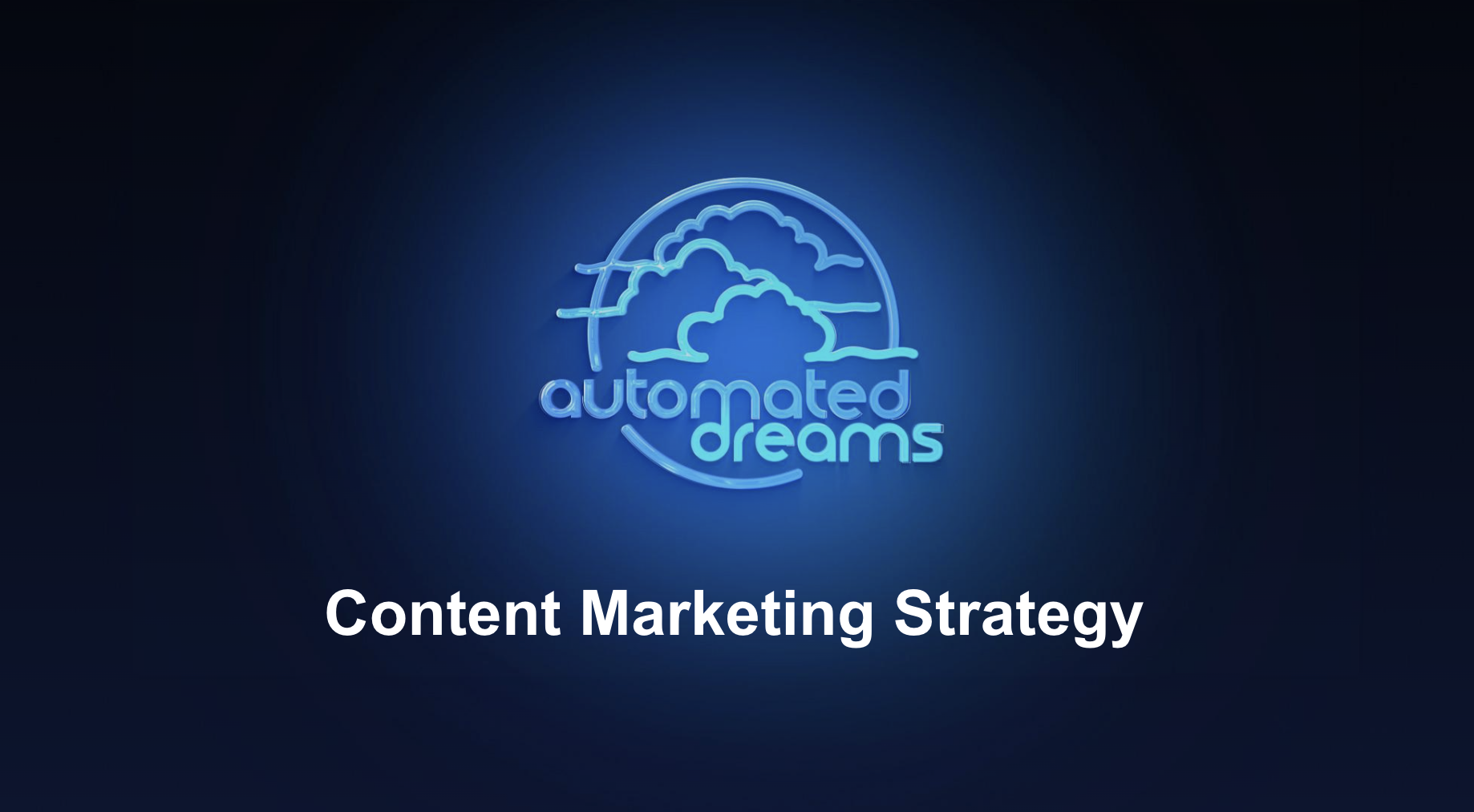 Automated Dreams Content Marketing Strategy cover