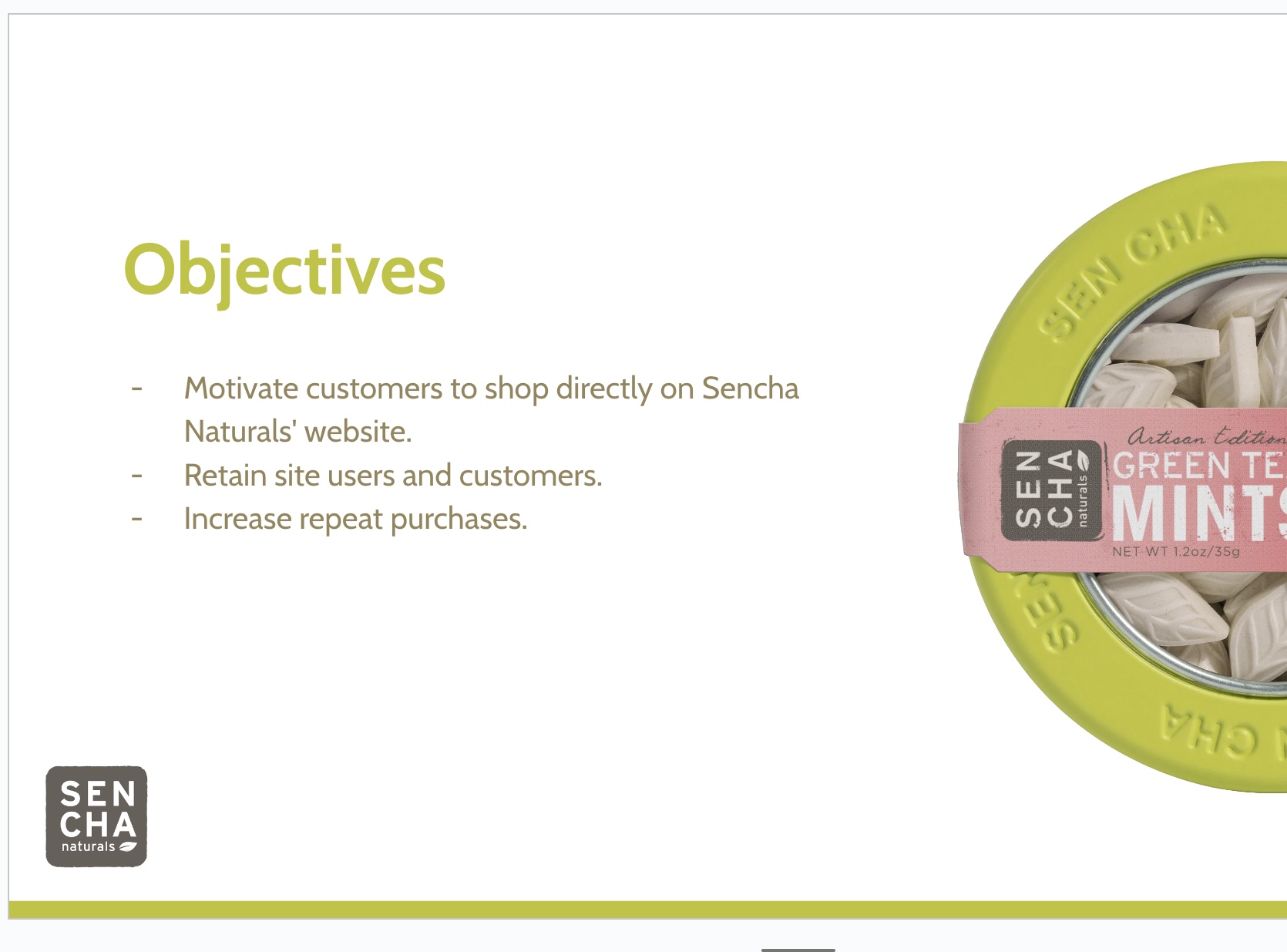 Sencha Naturals Conversion and Retention Strategy